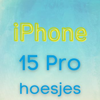 iPhone 15 Pro hoesjes